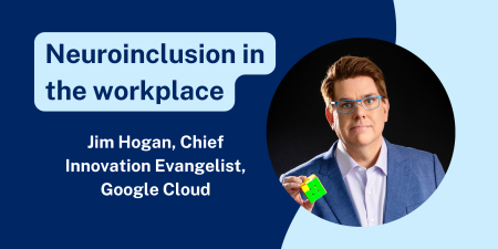 Guest blog: Neuroinclusion in the workplace